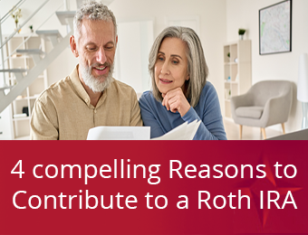 4 Compelling Reasons to Contribute to a Roth IRA