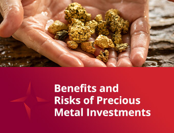 Benefits and Risks of Precious Metal Investments