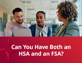 Can You Have Both an HSA and an FSA?