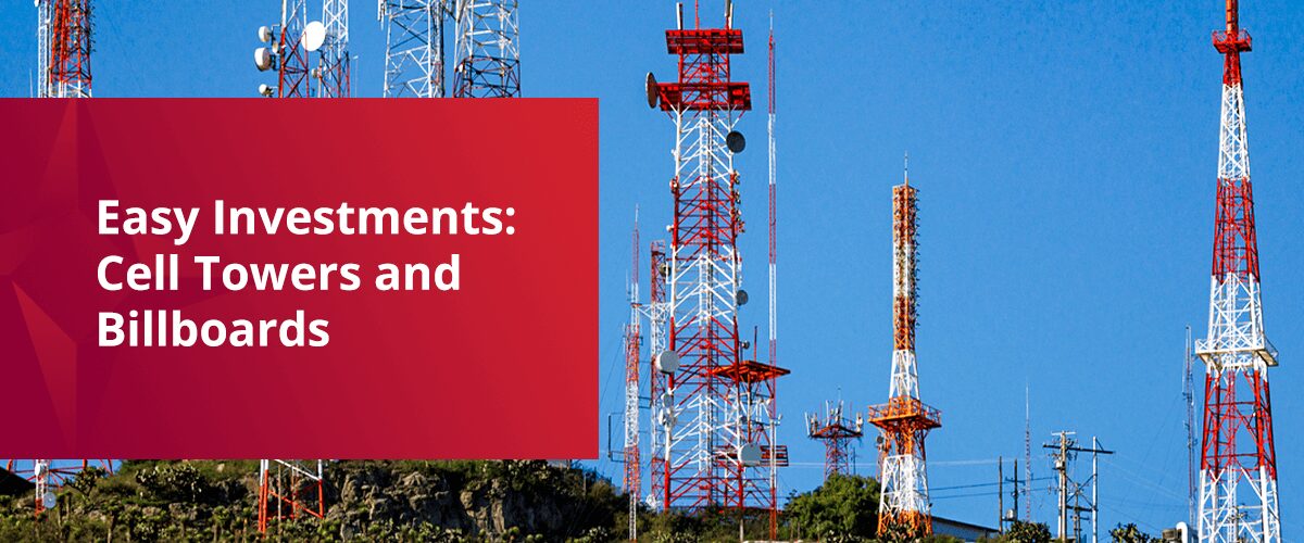 Title image: Easy Investments: Cell Towers and Billboards