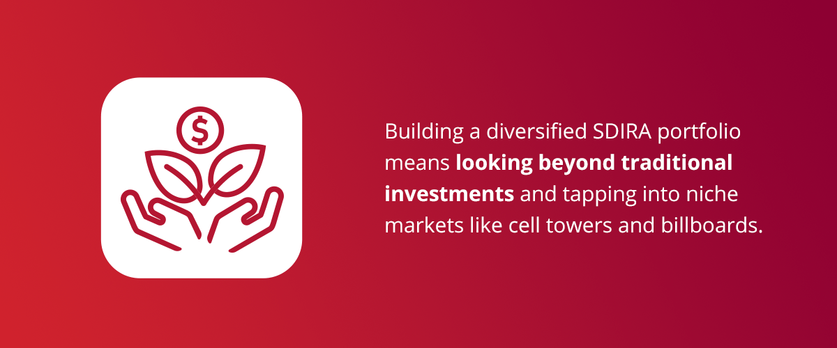 image highlighting that niche markets like cell towers and billboards help build diverse SDIRA portfolios